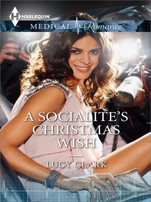 Title details for A Socialite's Christmas Wish by Lucy Clark - Available
